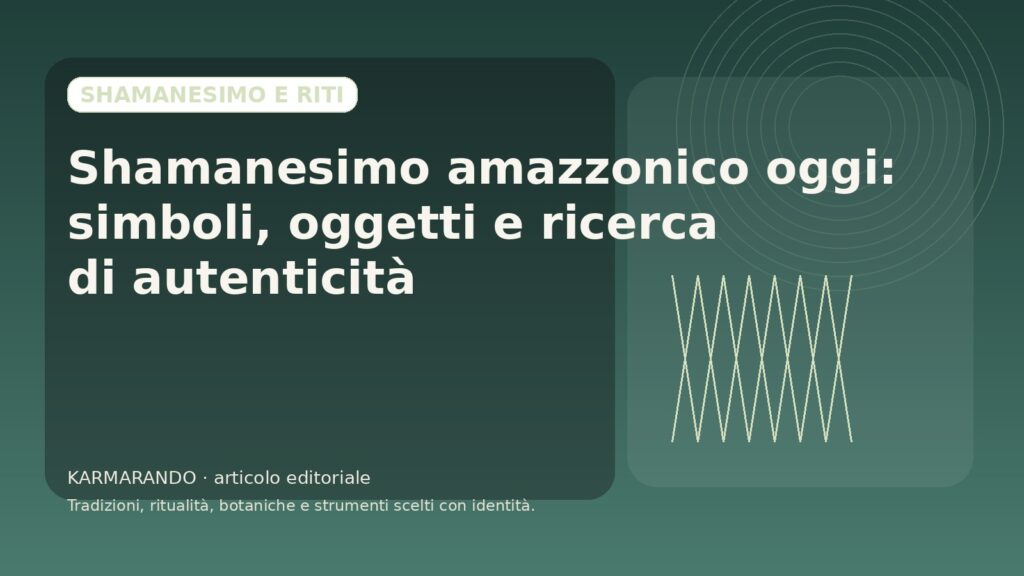 Shamanesimo amazzonico oggi: simboli, oggetti e ricerca di autenticità Shamanesimo amazzonico oggi: simboli, oggetti e ricerca di autenticità